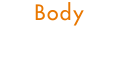 Body フォースカッターボディ